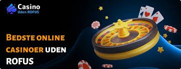 Casino Uden ROFUS Få Bonusser Uden Begrænsninger Casino Uden ROFUS Få Bonusser Uden Begrænsninger