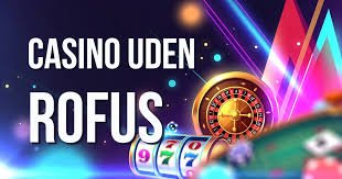 Udenlandske Casinoer Uden ROFUS - Din Ultimative Guide