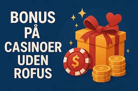 Udenlandske Casinoer Uden ROFUS - En Fuldendt Guide